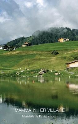 Libro Mamma In Her Village - Maristella De Panizza Lorch