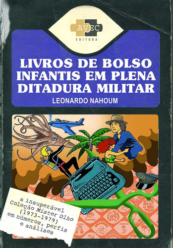 Libro Livros De Bolso Infantis Em Plena Ditadura Militar De