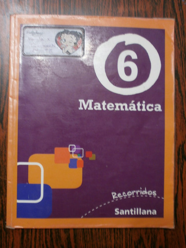 Matemática 6 Santillana Recorridos Muy Buen Estado!