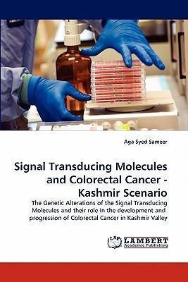 Signal Transducing Molecules And Colorectal Cancer - Kash...