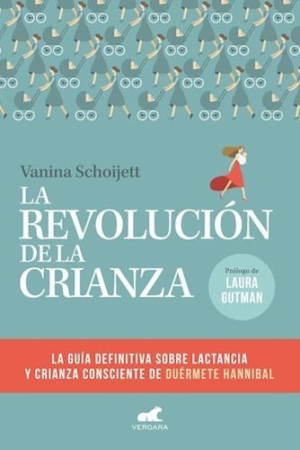 Revolucion De La Crianza, La