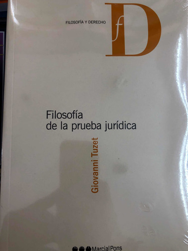 Filosofía De La Prueba Juridica