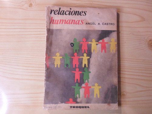 Relaciones Humanas - Angel Castro