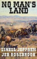 Libro No Man's Land : A Jack Ballard Novel - Linell Jeppsen