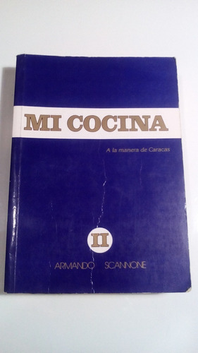 Mi Cocina Libro Azul. Armando Scannone