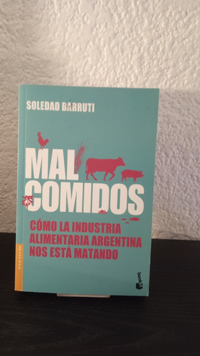 Malcomidos - Soledad Barruti