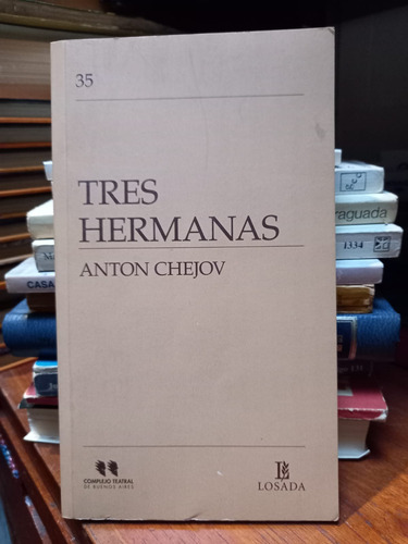 Tres Hermanas Anton Chejov.