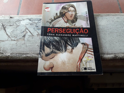 Perseguição - Tânia Alexandre Martinelli