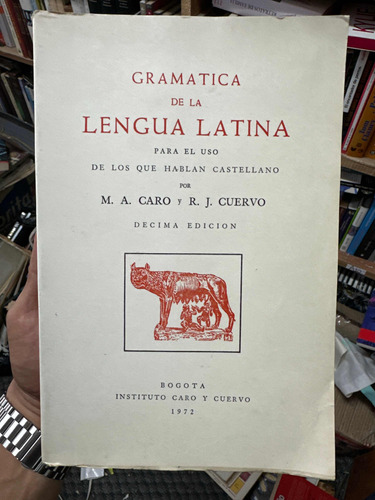 Gramática De La Lengua Latina Para Los De Habla Castellana