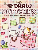 Comprar Book: How To Draw Patterns: Easy And Fun Step-by-step......