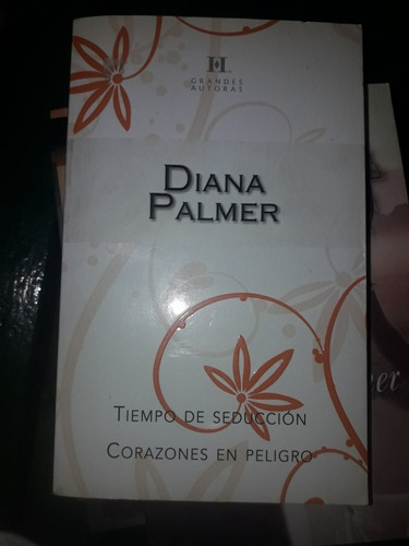 Tiempo De Seducción + Corazones En Peligro - Diana Palmer (Usado)
