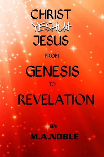 Libro Christ Yeshua Jesus From Genesis To Revelation-inglés