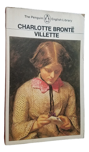 Villette Charlotte Bronte En Ingles Autora De Jane Eyre