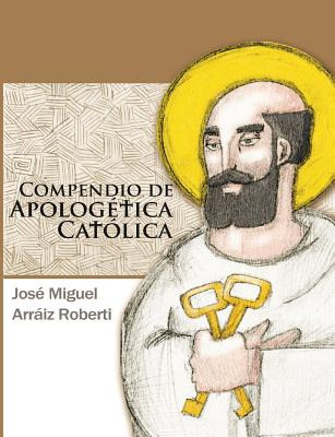 Libro Compendio De Apologã©tica Catã³lica - Roberti, Josã...