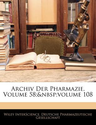 Libro Archiv Der Pharmazie, Zweiter Band - Interscience, ...