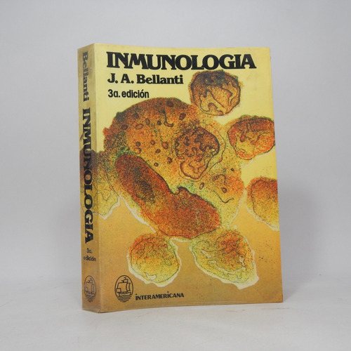 Inmunología Dr Joseph A Bellanti Interamericana 1986 Bb3