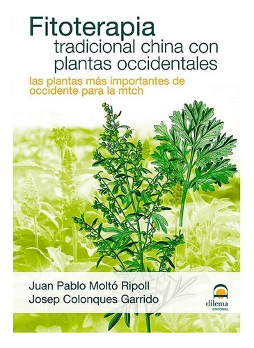 Fitoterapia Tradicional China Con Plantas Occidentales