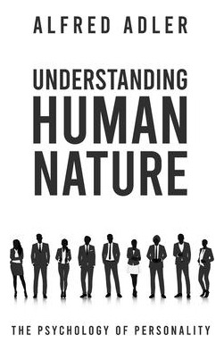Libro Understanding Human Nature - Alfred Adler