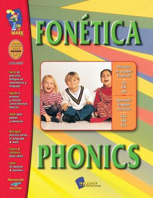 Libro Fonã©tica/phonics A Spanish And English Workbook: P...