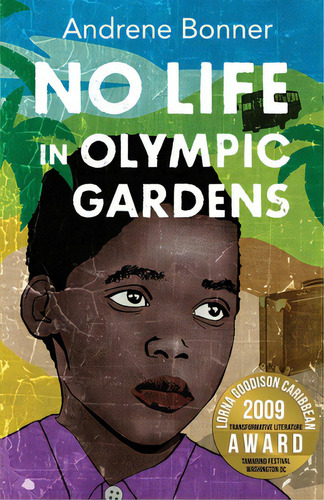 No Life In Olympic Gardens, De Bonner, Andrene. Editorial Lightning Source Inc, Tapa Blanda En Inglés