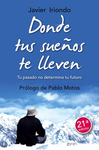 Libro: Donde Tus Sueños Te Lleven: Tu Pasado No Determina Tu