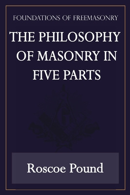 Libro The Philosophy Of Masonry In Five Parts (foundation...