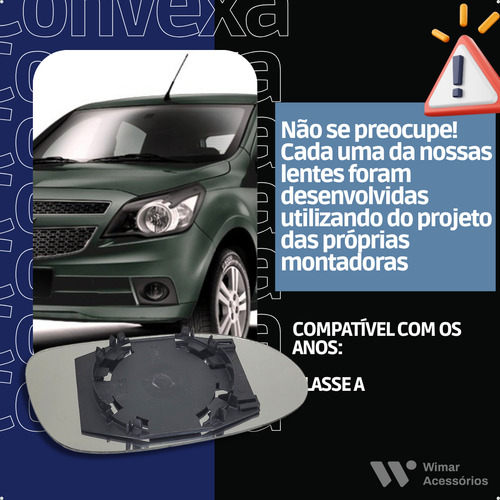 Lente Espelho Retrovisor Classe A 1999 À 05 C/base Convexa