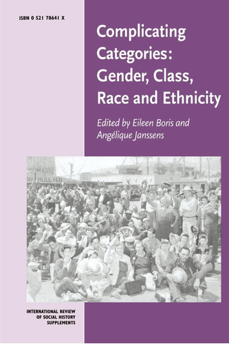 Libro: Categorías Complicadas (género, Clase, Raza Y Etnia)