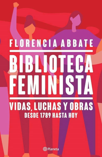 Biblioteca Feminista - Florencia Abbate - Planeta