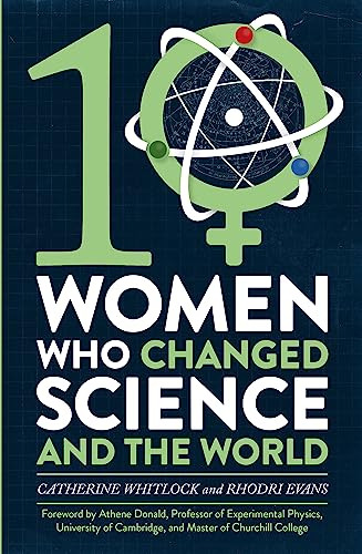 Libro Ten Women Who Changed Science And The World De Whitloc