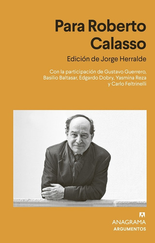 Para Roberto Calasso - Jorge Herralde Grau