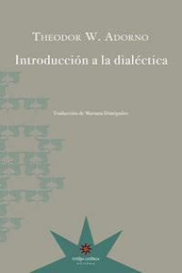 Introduccion A La Dialectica - Adorno,theodor