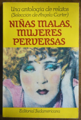 Niñas Malas, Mujeres Perversas