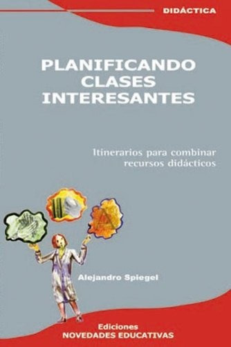 Planificando Clases Interesantes (5ta.edicion)