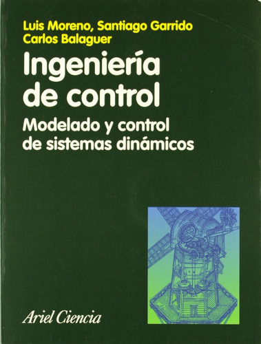 Ingeniería De Control Balaguer Bernaldo De Quirós Y Otros