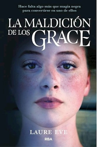 La Maldicion De Los Grace, De Laura Eve. Editorial Rba-molino, Tapa Blanda En Español