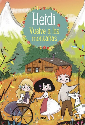 Heidi Vuelve A Las Montañas - Joahanna Spiry, De Joahanna Spiry. Editorial Rba En Español
