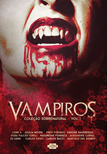 Vampiros, de A, Lord. Série Coleção Sobrenatural (1), vol. 1. Avec Editora e Comércio de Livros Ltda., capa mole em português, 2015