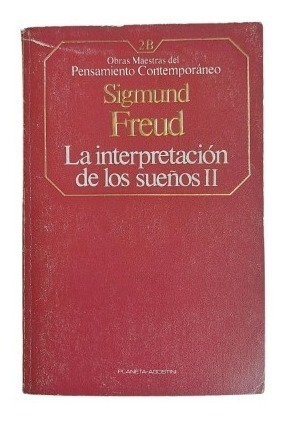 La Interpretación De Los Sueños 2 - Freud 1985