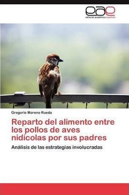 Reparto Del Alimento Entre Los Pollos De Aves Nidicolas P...