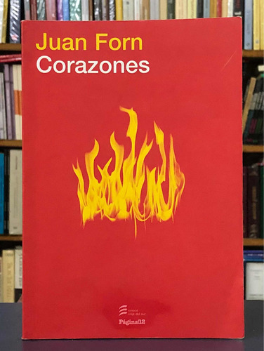 Corazones - Juan Forn - Emecé P12 