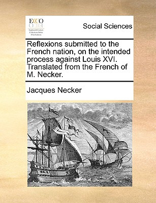Libro Reflexions Submitted To The French Nation, On The I...