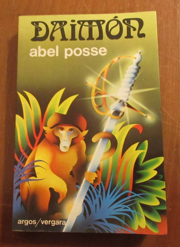 Libro Daimón - Abel Posse