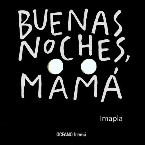 Buenas Noches Mama - Imapla Imapl