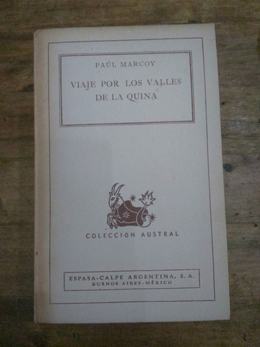 Libro Viaje Por Los Valles De La Quina De Paul Marcoy (4)