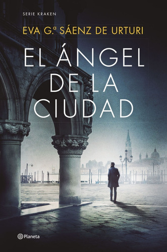 El Angel De La Ciudad - Garcia Saenz De Urturi Eva (libro) -