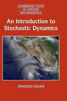 Libro An Introduction To Stochastic Dynamics - Jinqiao Duan