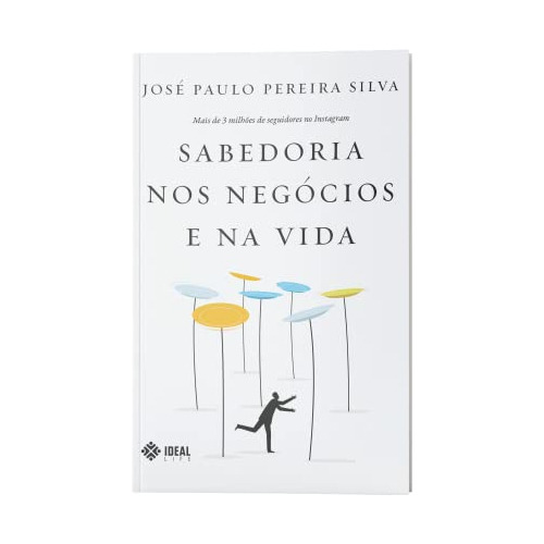 Libro Sabedoria Nos Negócios E Na Vida De José Paulo Pereira