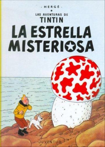 Tintin Y La Estrella Misteriosa (td) - Herge