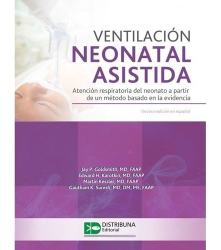 Ventilación Neonatal Asistida. Goldsmith